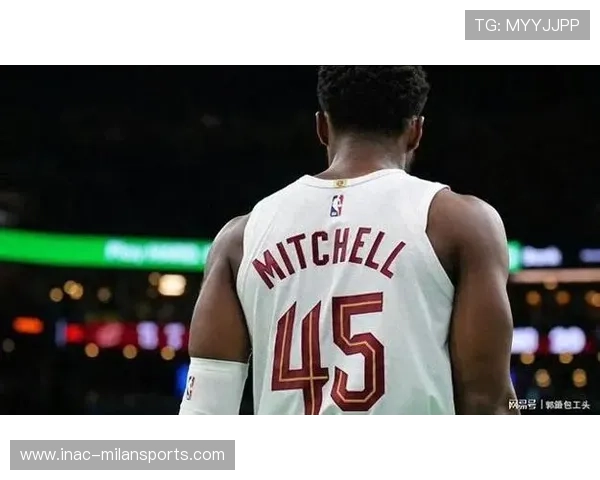 米切尔末节连中三分接管比赛主宰克利夫兰